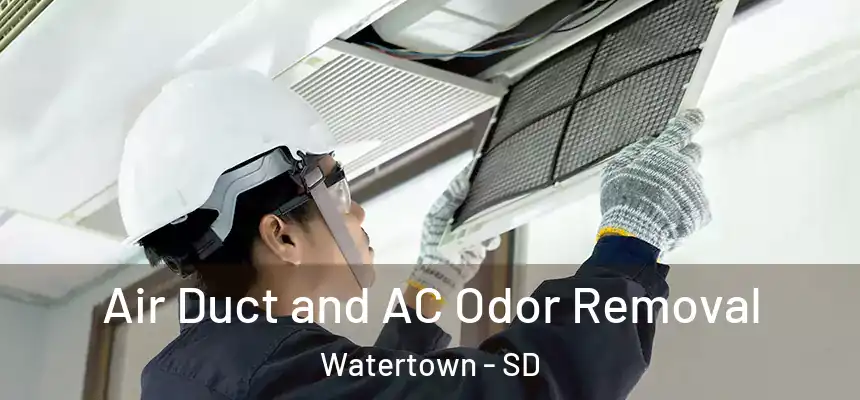  Air Duct and AC Odor Removal Watertown - SD