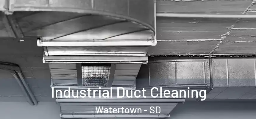 Industrial Duct Cleaning Watertown - SD