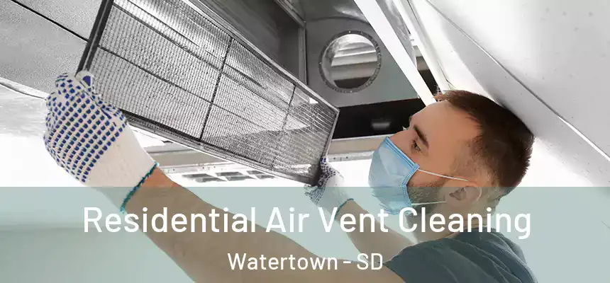 Residential Air Vent Cleaning Watertown - SD
